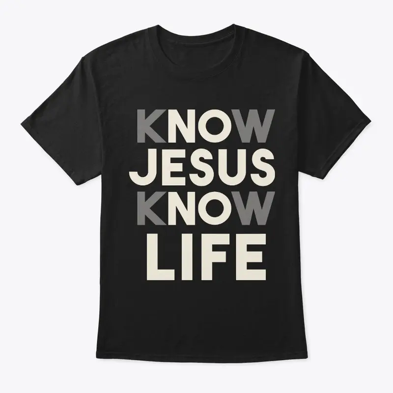 Know Jesus, Know Life